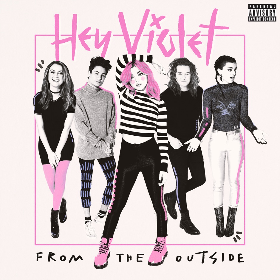 Hey Violet - From the Outside